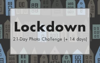 Lockdown 21-Day photo challenge (+14 days) #odp14more