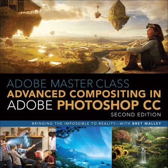Adobe Master Class: Advanced Compositing in Adobe Photoshop CC, Second Edition