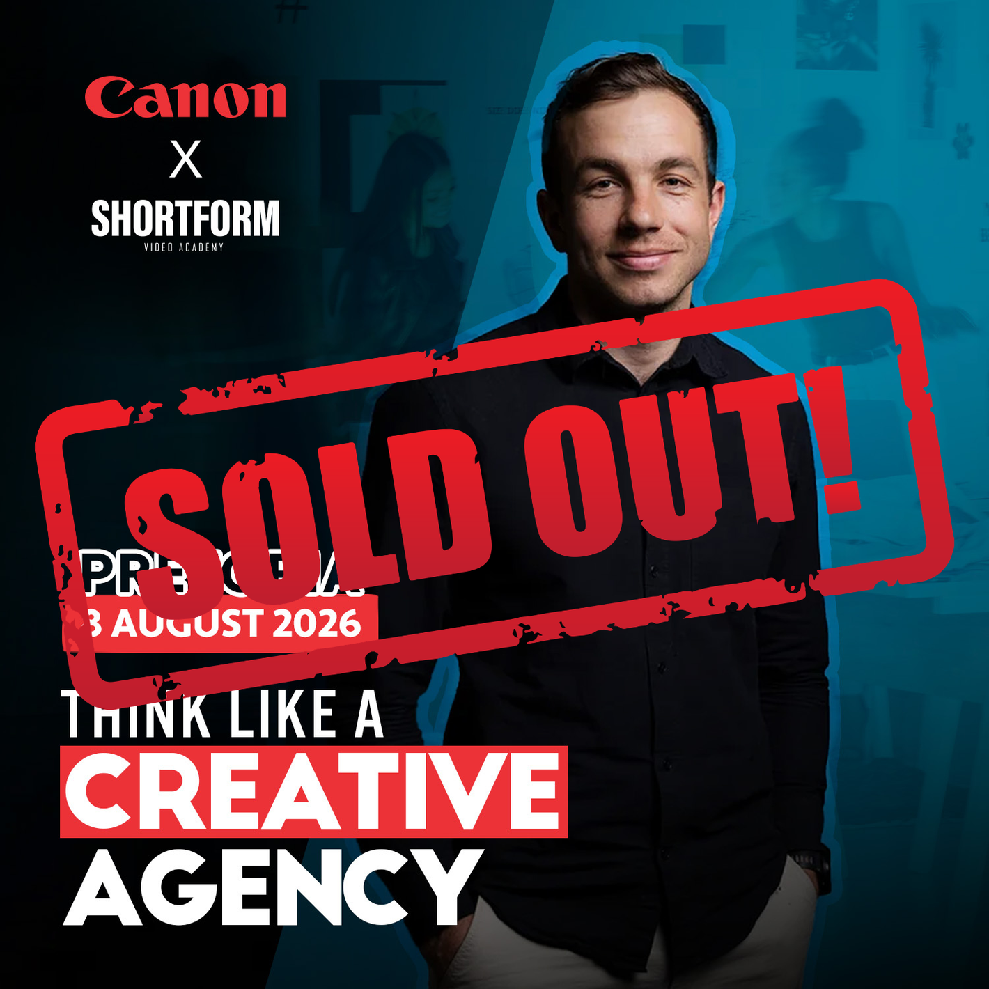 Think Like a Creative Agency with Daniel Coetzee x Canon | 8 Aug