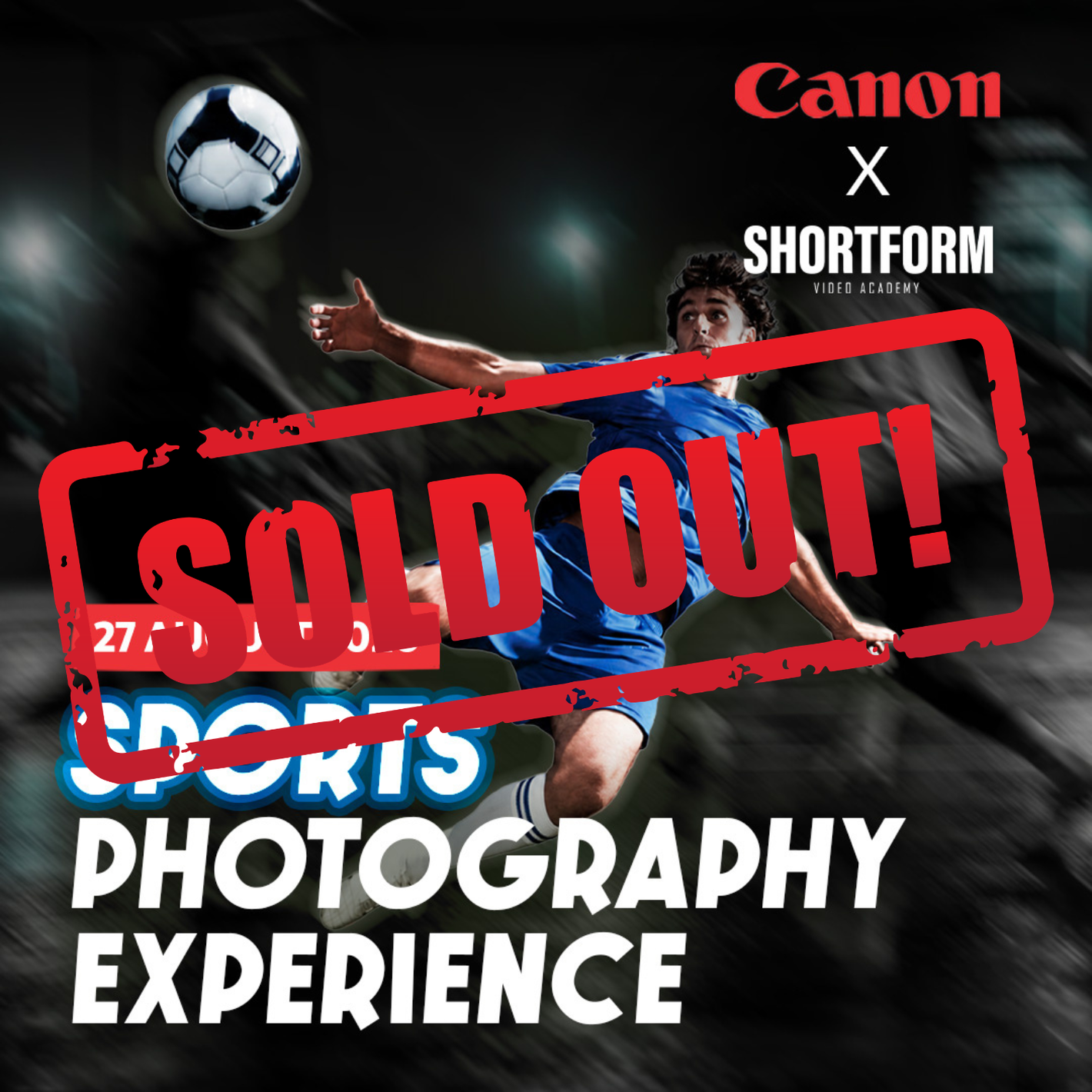 Sports Photography Experience with Canon | 27 Aug