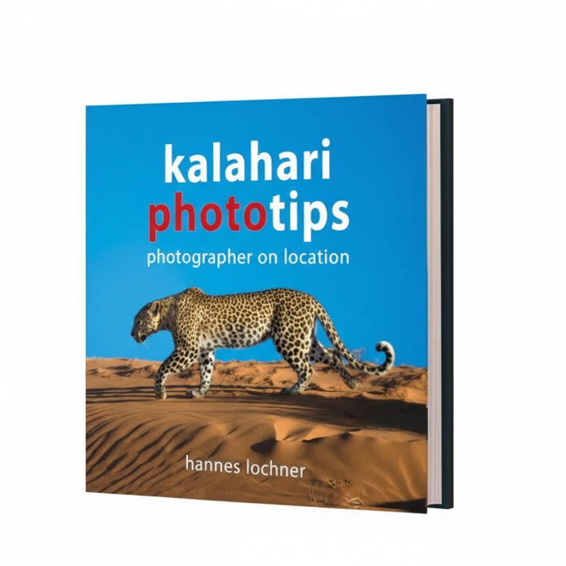 Book cover of Kalahari Phototips – Photographer on Location by Hannes Lochner, focusing on wildlife and landscape photography.