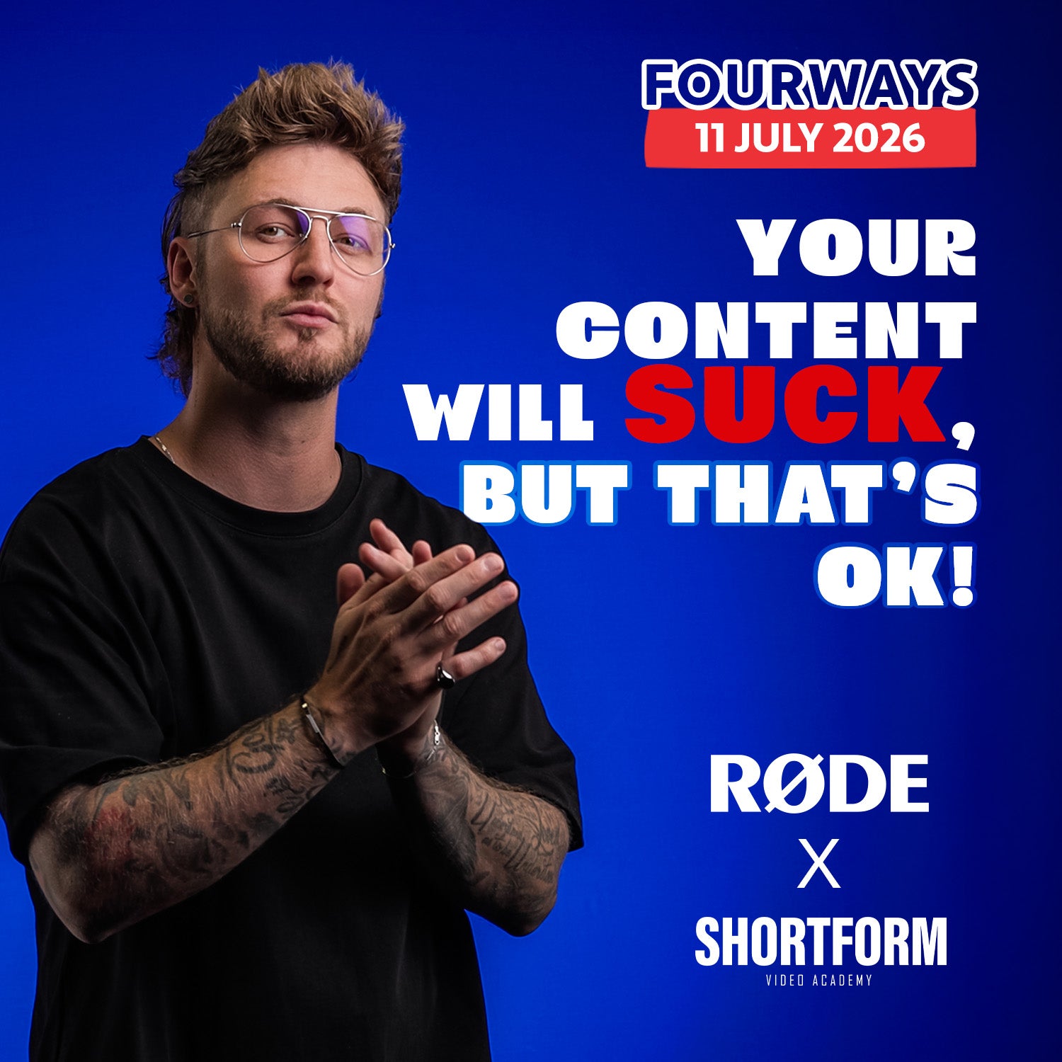 "Your Content Will Suck, but that’s ok" by Canton Parker x RØDE | 11 July