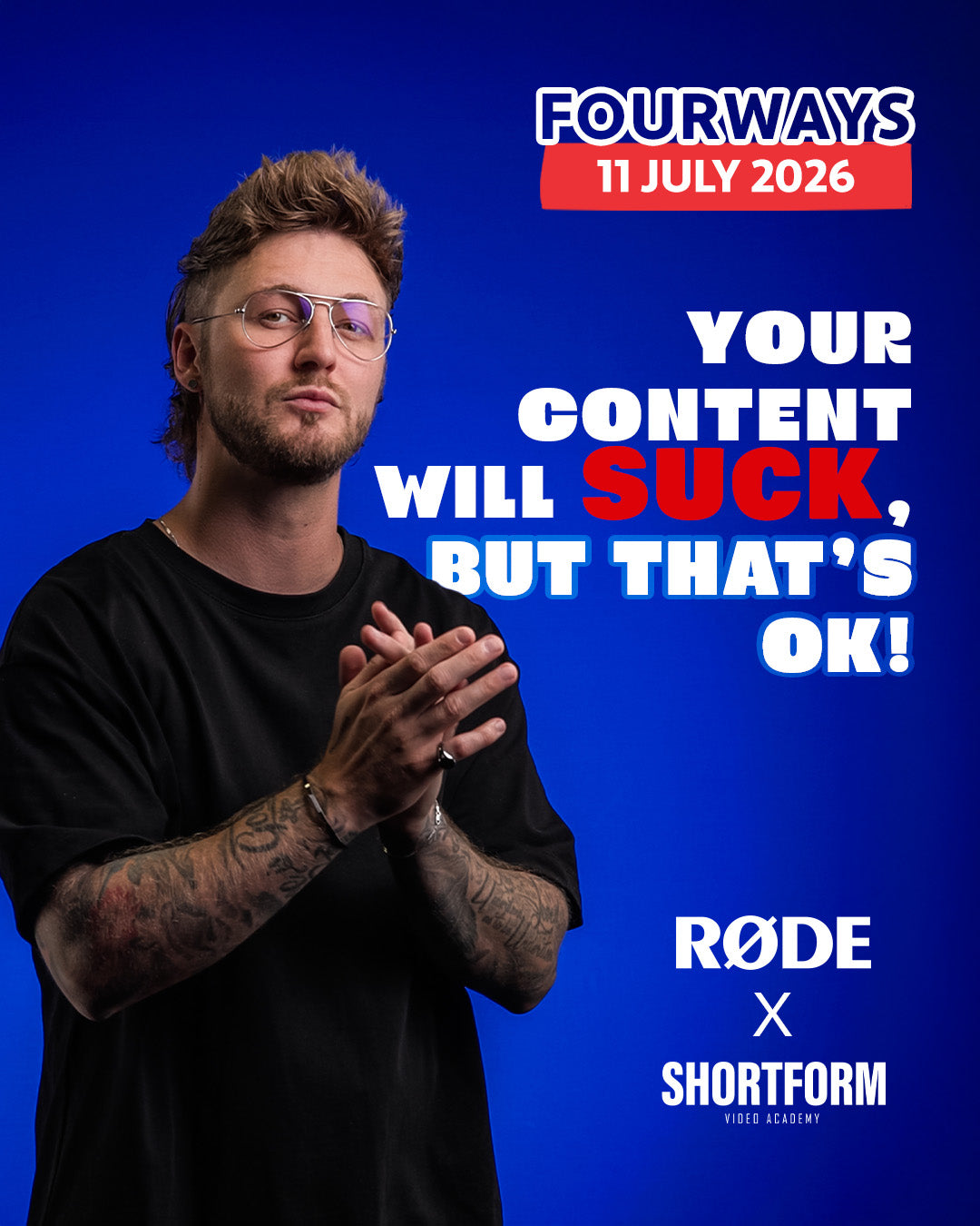"Your Content Will Suck, but that’s ok" by Canton Parker x RØDE | 11 July