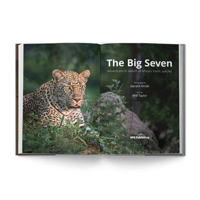 The Big Seven: Adventures in Search of Africa‘s Iconic Species by Gerald Hinde & Will Taylor