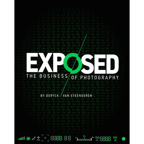 Exposed - The Business of Photography (for South Africa) - Revised Edition
