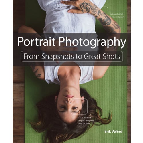 Portrait Photography:  From Snapshots to Great Shots